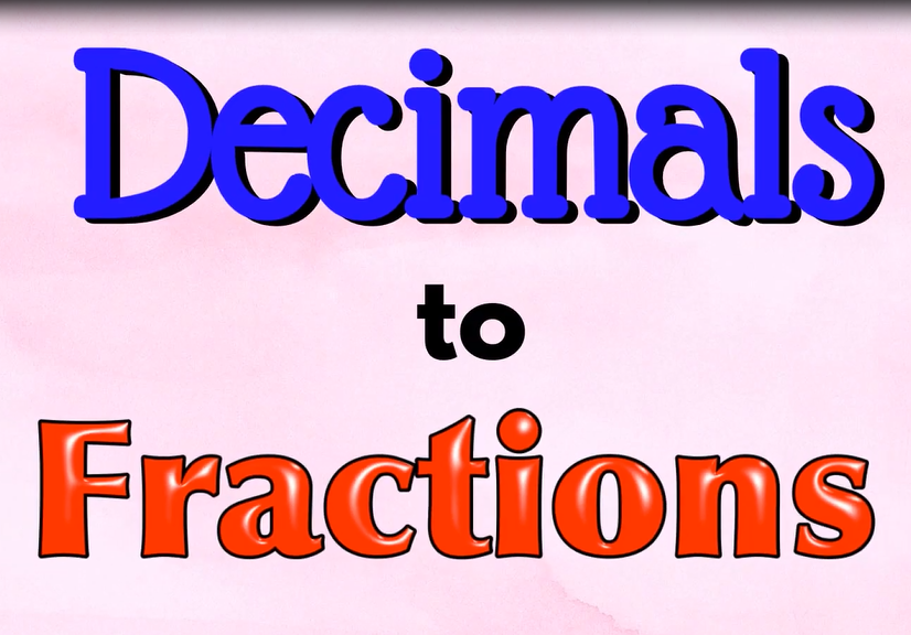 Converting decimals to fractions.