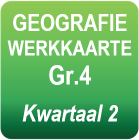 Geografie - Graad 4 - Kwartaal 2
