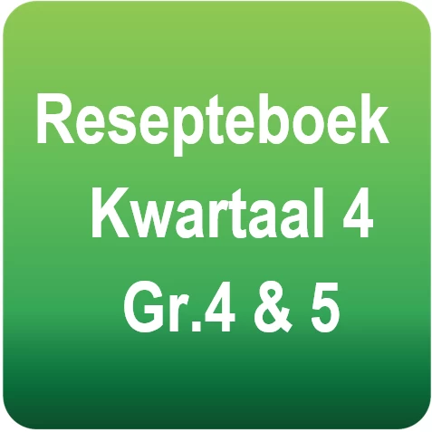 WISKUNDE resepteboek - Kwartaal 4 - Gr.4 & 5