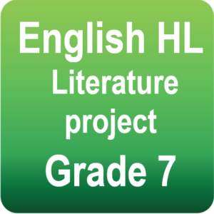 English HL - Literature project - Grade 7