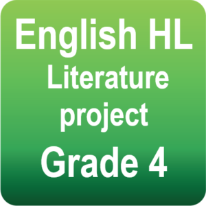 English HL - Literature project - Grade 4