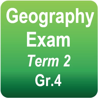 Geography Exam - Gr.4 - Term 2